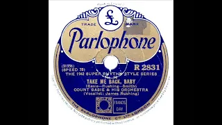 Count Basie - Take Me Back, Baby (James Rushing)