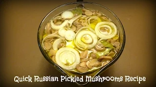 Quick Russian Pickled Mushrooms Recipe | By Victoria Paikin