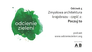 Odcienie Zieleni odc. 5