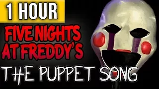 1 HOUR ► FIVE NIGHTS AT FREDDY'S SONG "The Puppet Song"