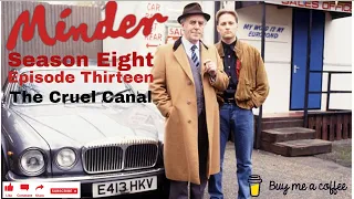 Minder 80s 90s TV 1991 SE8 EP13 - The Cruel Canal