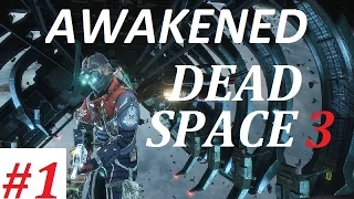 DEAD SPACE 3 Awakened - глава 1 - Реквием