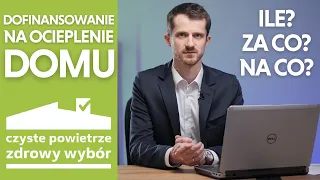 Dofinansowanie na ocieplenie domu i termomodernizację w 2024? Omawiamy program CZYSTE POWIETRZE!