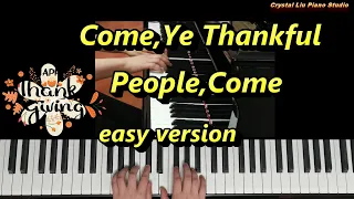 Come, Ye Thankful People, Come, Thanksgiving Collection Easy Version