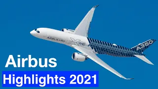 Airbus 2021: Airbus 2021 Highlights