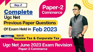 Ugc Net Commerce 2023 Previous Paper || Ugc Net Feb 2023 Questions || Income Tax Ugc Net