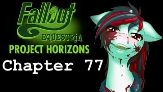 Fallout Equestria Project Horizons - Chapter 77