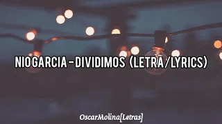 Nio Garcia - Dividimos (Letra/Lyrics)