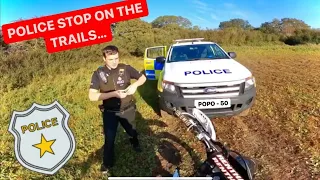 POLICE STOP ON GREENLANING TRAILS  - There's 2 types of cops