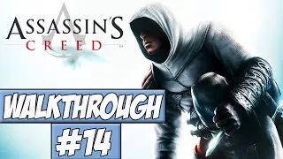 Assassins Creed Walkthrough Ep.14 w/Angel - Party Pooper!