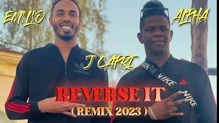 04. REVERSE IT - J Capri Ft ALPHA x EM!L!O ( REMIX 2023 )