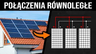 Połączenia równoległe w fotowoltaice - kiedy się (nie) stosuje?