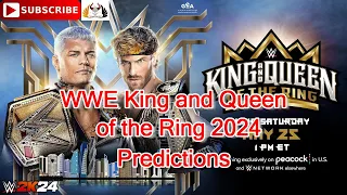 WWE King and Queen of the Ring 2024 Cody Rhodes vs. Logan Paul  Predictions WWE 2K24