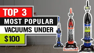 Top 3 Vacuum Cleaners Under $100 in 2023 🎯