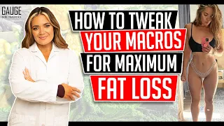 How To Tweak Your Macros For Maximum Fat loss │ Gauge Girl Training