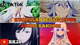 ✨ Kumpulan Jedag Jedug Anime Random | Part 24