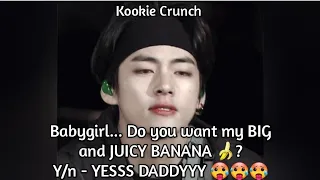 BTS IMAGINE 🔞 | When Taehyung gave you his BIG 😳 and JUICY 🤤 BANANA 🍌| #bts #btsff #btsimagines #tae