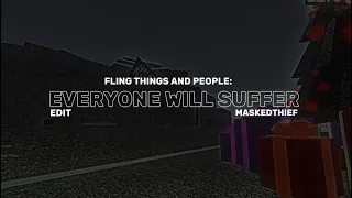 Fling Things And People: Everyone Will Suffer || Roblox Montage || MaskedThief