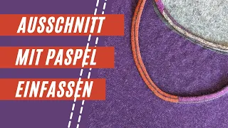 Paspelierter Ausschnitt | Unkompliziertes Einfassen von Ausschnitt und Kanten | Näh-Tipps vom Profi