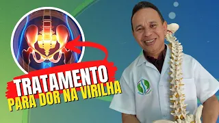 QUIROPRAXIA - TRATAMENTO PARA DOR NA VIRILHA