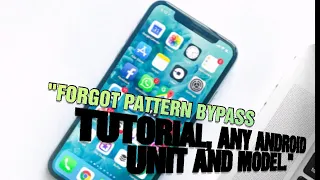 FORGOT PATTERN BYPASS TUTORIAL, ANY ANDROID UNIT AND MODEL