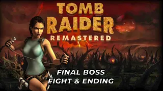 Final Boss Fight & Ending- Tomb Raider Remastered (PS5)