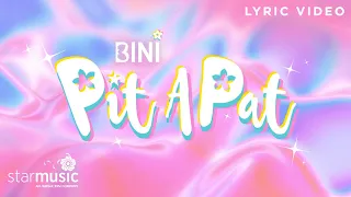 Pit A Pat - BINI (Lyrics)