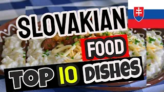 Slovakian Food – 10 Traditional Dishes You Must Try
