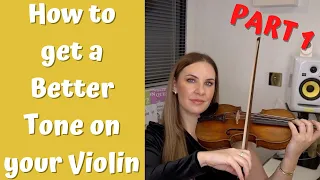 3 Ways to Get a Better Tone on your Violin! PART 1