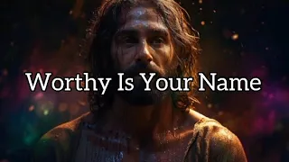 Worthy Is Your Name - Elevation Worship (Lyrics)