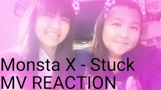 Monsta X - Stuck (MV REACTION)