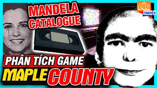 Phân Tích Game: Maple County - Cuộn Băng Bí Ẩn Mandela Catalogue | meGAME