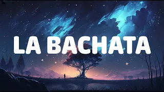 Manuel Turizo - La Bachata (Letra/Lyrics)