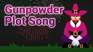 The Gunpowder Plot Song - Guy Fawkes Night for Kids | Bonfire Night | Twinkl Kids Tv