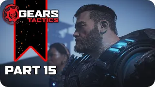 Gears Tactics - Gameplay Walkthrough Part 15 (FULL GAME)[60FPS ULTRA]