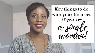 Key Things To Do With Your Finances If You Are A Single Woman