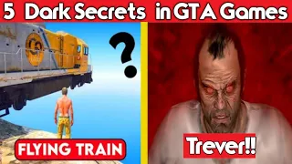 Top 5 *DARK SECRETS* 😱 OF GTA Games That Will Blow Your Mind | GTA Theory's Part 1