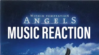 YOU ARE NOT BURYING THIS ANGEL!! 😍💕 Within Temptation - Angels Music Reaction!🔥