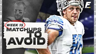 10 Players and Matchups You MUST Avoid in Week 15 (2021 Fantasy Football)