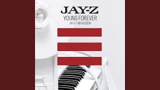 Young Forever [Jay-Z + Mr Hudson] (Explicit)