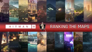 Ranking the Maps of Hitman's World of Assassination Trilogy