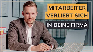 Wie du es schaffst das Mitarbeiter dein Unternehmen unbedingt wollen