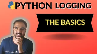 Python Logging Part 1 : The Basics