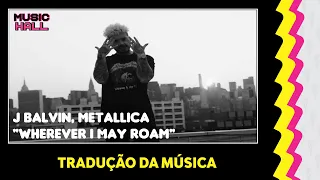 J Balvin & Metallica - Wherever I May Roam (Clipe Legendado) (Tradução) | “CoD: Modern Warfare II”
