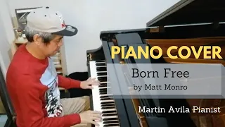 Born Free   by   Matt Monro     Martin Avila Piano Cover