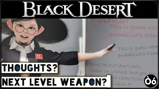 BDO: Thoughts on 'fallen god' weapon | How will happen? | streamer advice too? | black desert online