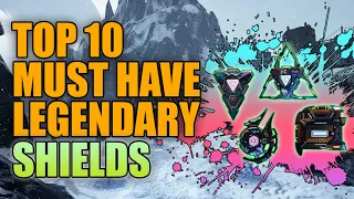 Borderlands 3 | Top 10 Must Have Legendary Shields - Best Shields in the Game!
