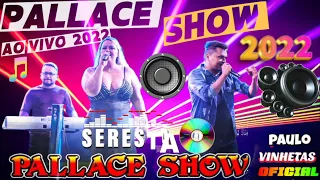 BANDA PALLACE SHOW AO VIVO 2022