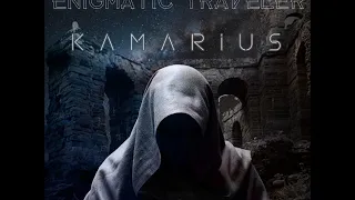 Kamarius - Enigmatic Traveler (F.A.) #Enigmatic #Ethnic #Newage #Relaxing #Ambient