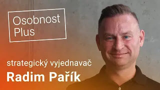 Radim Pařík: Ve vyjednávání nechávejte ego za dveřmi